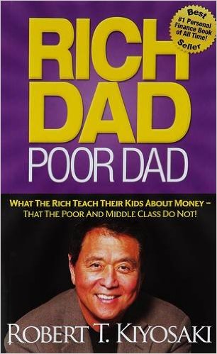 Rich Dad, Poor Dad by Robert Kiyosaki