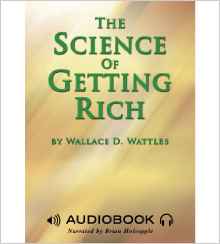 The Science of Getting Rich by Wallace D. Wattles