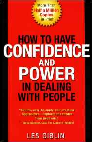 How to Have Confidence and Power in Dealing with People