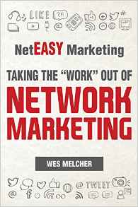 Net Easy Marketing by Wes Melcher