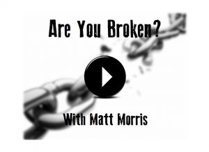 Are You Broken?