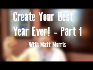 Creating Your BEST Year Ever!