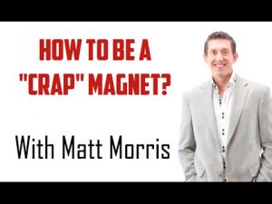 Formula On How To Be A Crap Magnet!