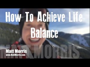 How To Achieve Life Balance