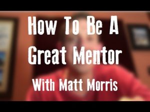 How To Be A Great Mentor