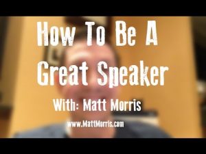 How To Be A Great Speaker