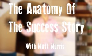 The Anatomy Of The Success Story