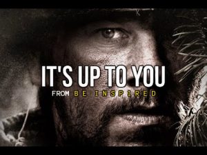 Its Up To You