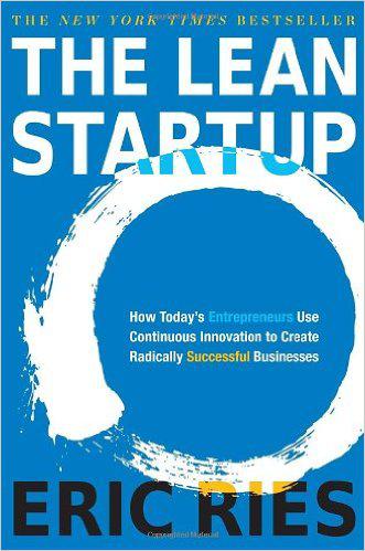 The Lean Startup by Eric Ries