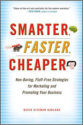 Smarter Faster Cheaper by David Siteman Garland