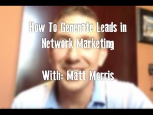Generate Leads in Network Marketing