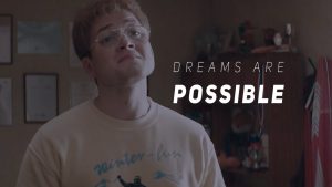 Dreams Are Possible