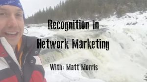 Recognition in Network Marketing