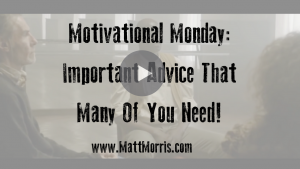Motivational Monday Advice