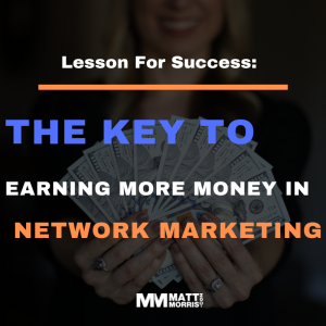 How To Make More Money In Network Marketing 