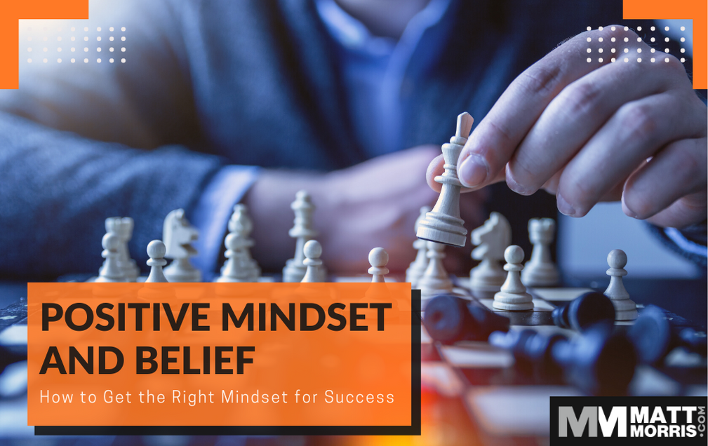 How to Get the Right Mindset for Success