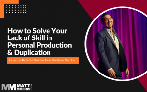 How to Solve Your Lack of Skill in Personal Production & Duplication