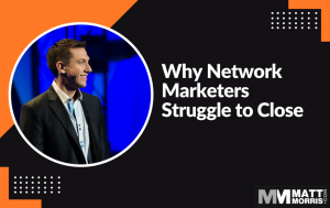 Why Most Network Marketers Struggle in MLM
