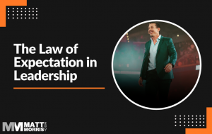 Law of Expectation in Leadership