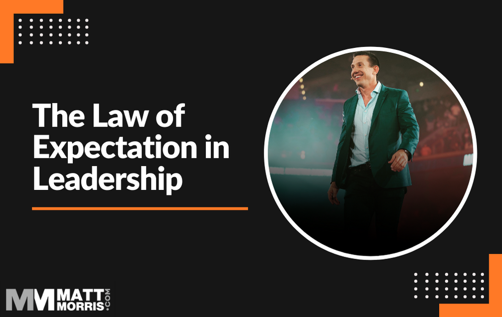 Law of Expectation in Leadership